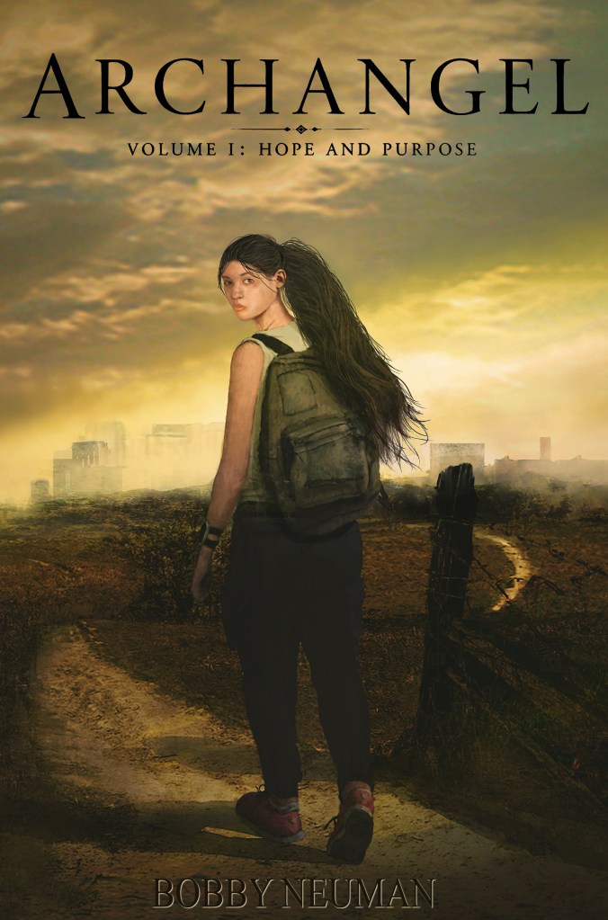 Cover of Archangel: Volume I: Hope and Purpose by Bobby Neuman